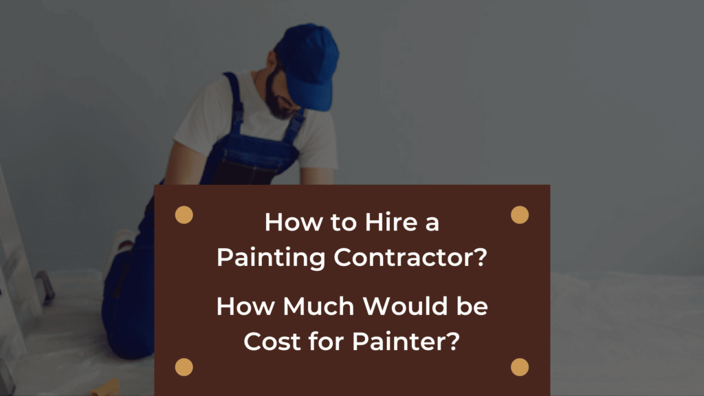 How much to hire a painter